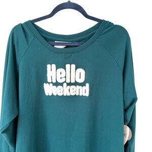 Secret Treasures Hello Weekend Sweatshirt Womens XL Teal Lounge Pullover NWT